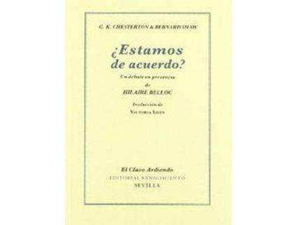 Livro ¿Estamos De Acuerdo? Un Debate En Presencia De Hilaire Bello de G.K. Chesterton Y Bernard Shaw