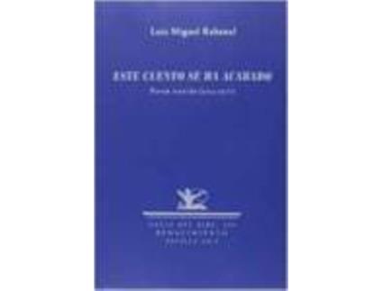 Livro ESTE CUENTO SE HA ACABADO POESíA REUNIDA (2014-1977) de Luis Miguel Rabanal