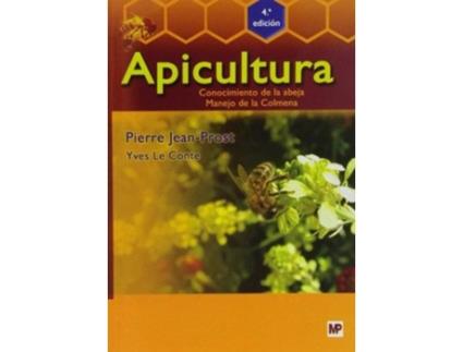 Livro Apicultura: Conocimiento De Abeja, Manejo De La Colmena de Jean Pierre