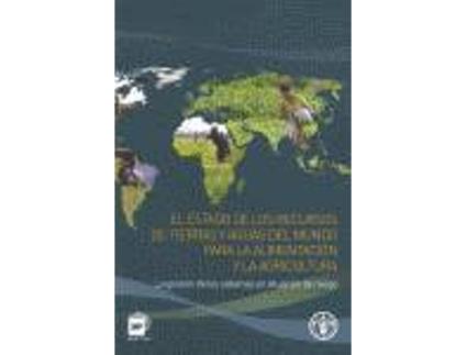 Livro Estado Recursos De Tierras Y Aguas Del Mundo Para Alimentac