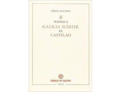 Livro 8 Poemas A Galicia Mártir, De Castelao