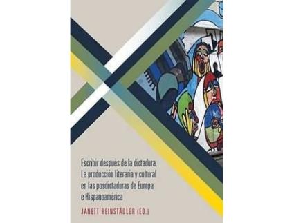 Livro Escribir Después De La Dictadura de Janett Reinstadler