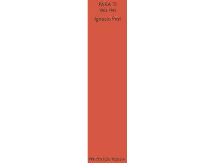 Livro Para Ti 1963-1981 de Ignacio Prat