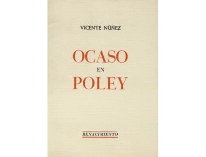 Livro Ocaso En Poley de Vicente Nuñez