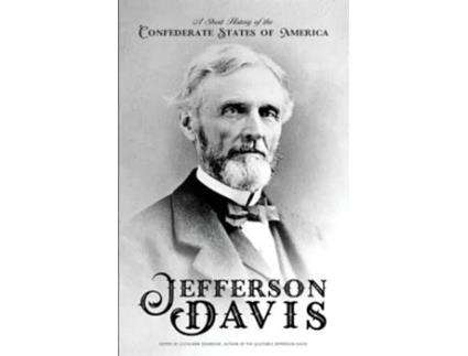 Livro A Short History of the Confederate States of America de Jefferson Davis (Inglês)