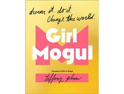 Livro Girl Mogul de Tiffany Pham (Inglês - Capa Dura)