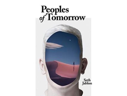 Livro Peoples of Tomorrow de Seth Jablon (Inglês)