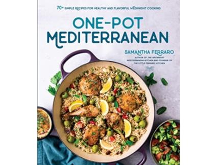 Livro OnePot Mediterranean de Samantha Ferraro (Inglês)
