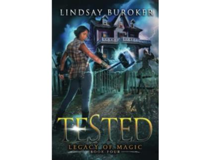 Livro Tested An Urban Fantasy Adventure Legacy of Magic de Lindsay Buroker (Inglês)