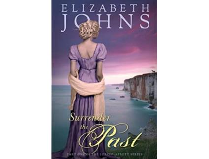 Livro Surrender the Past de Elizabeth Johns (Inglês)