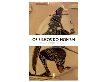 Livro Os Filhos do Homem de Tomás Ribeiro da Cunha (Português)