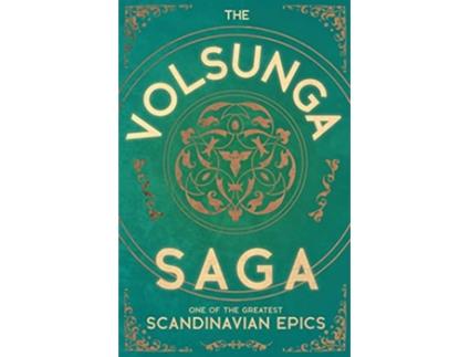 Livro The Volsunga Saga One of the Greatest Scandinavian Epics de Anon (Inglês)