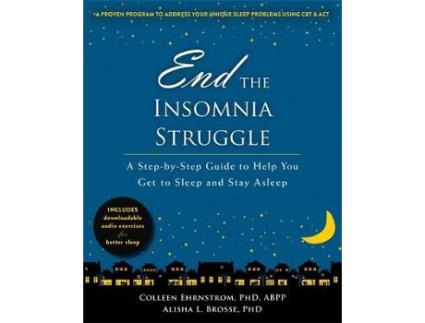 Livro End the Insomnia Struggle de Colleen Ehrnstrom Phd Abpp e Alisha L Brosse Phd (Inglês)