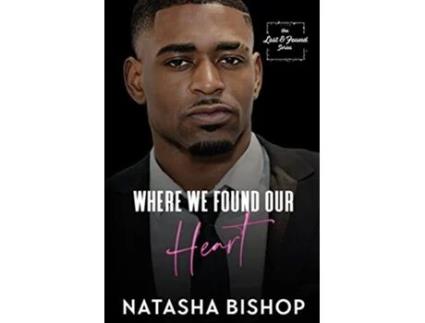 Livro Where We Found Our Heart Lost Found Series Book 2 de Natasha Bishop (Inglês)