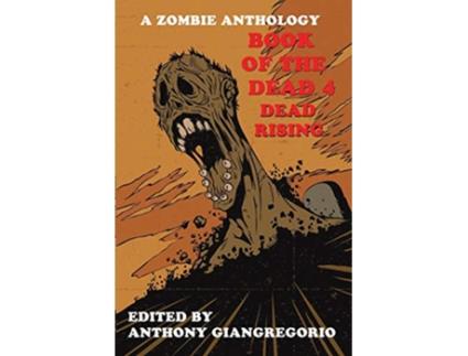 Livro Book of the Dead 4 Dead Rising de Tony Schaab (Inglês)