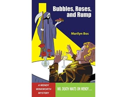 Livro Bubbles Roses and Rump Wendy Winkworth Mystery de Marylin Bos (Inglês)