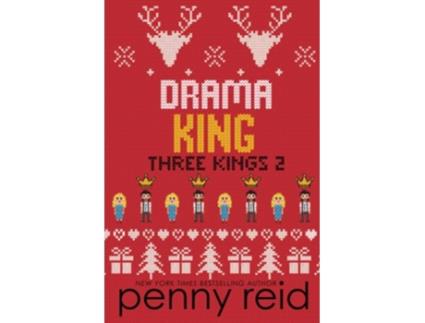 Livro Drama King Three Kings de Penny Reid (Inglês)