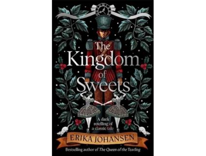 Livro Kingdom of Sweets de Erika Johansen (Inglês)