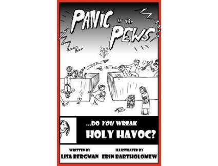 Livro Panic In The Pews Do You Wreak Holy Havoc hardback Or Cased Book de Bergman Lisa (Inglês)