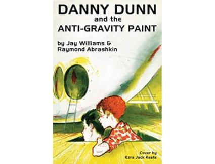 Livro Danny Dunn and the AntiGravity Paint de Jay Williams Raymond Abrashkin (Inglês)