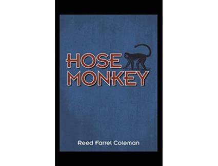 Livro Hose Monkey de Reed Farrel Coleman (Inglês)