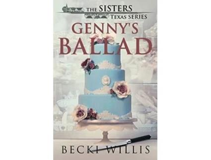Livro Gennys Ballad The Sisters Texas Mystery Series Book 5 de Becki Willis (Inglês)