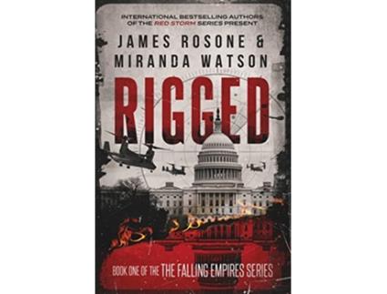 Livro Rigged The Falling Empires Series de James Rosone e Miranda Watson (Inglês)
