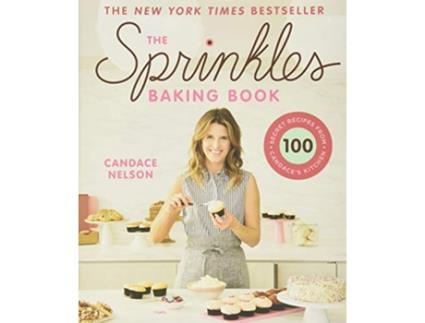 Livro Sprinkles Baking Book de Candace Nelson (Inglês - Capa Dura)