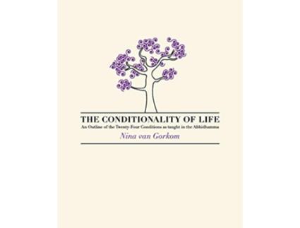 Livro The Conditionality of life de Nina van Gorkom (Inglês)