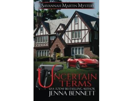 Livro Uncertain Terms Savannah Martin Mysteries de Jenna Bennett (Inglês)