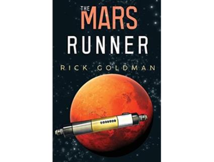 Livro The Mars Runner de Rick Goldman (Inglês)
