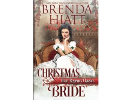 Livro Christmas Bride Hiatt Regency Classics de Brenda Hiatt (Inglês)