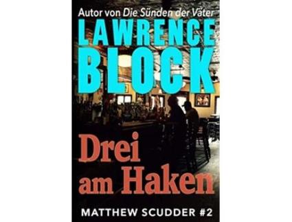 Livro Drei am Haken 2 Matthew Scudder German Edition de Lawrence Block (Alemão)