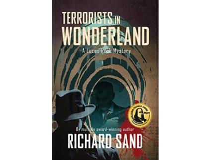 Livro Terrorists in Wonderland de Richard Sand (Inglês)