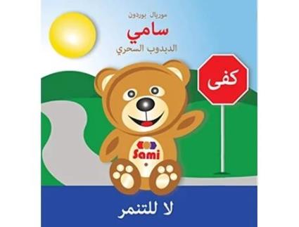 Livro Sami the Magic Bear No To Bullying Arabic ???? ??????? FullColor Edition Arabic Edition de Murielle Bourdon (Árabe - Capa Dura)