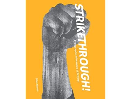 Livro Strikethrough Typographic Messages of Protest de Silas Munro (Inglês - Capa Dura)