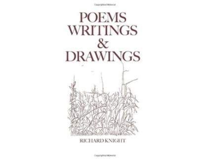 Livro Poems Writings Drawings de Richard Knight (Inglês)