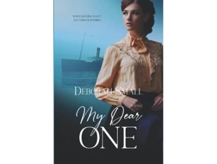 Livro My Dear One A Novel The Dear One Series de Deborah Small (Inglês)