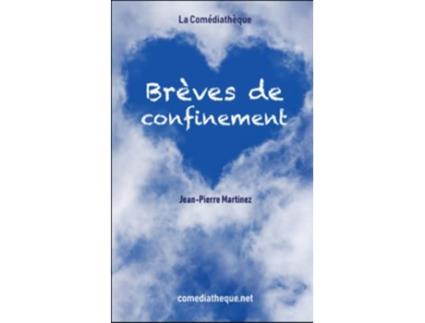 Livro Brèves de confinement French Edition de JeanPierre Martinez (Francês)
