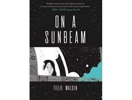Livro On a Sunbeam de Tillie Walden (Inglês)