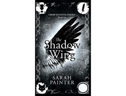 Livro The Shadow Wing Crow Investigations de Sarah Painter (Inglês)