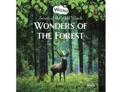 Livro Wonders of the Forest. Secrets of the Wild Woods de Mack Van Gageldonk (Inglês - Capa Dura)