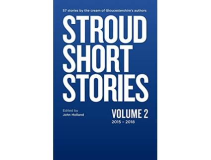 Livro Stroud Short Stories Volume 2 201518 de John Holland (Inglês)