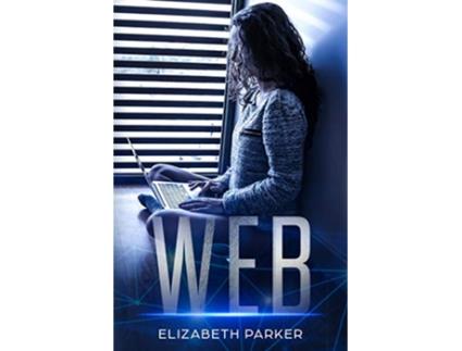 Livro WEB de Elizabeth Parker (Inglês)