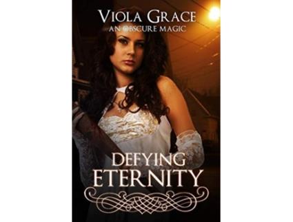 Livro Defying Eternity 5 Obscure Magic de Viola Grace (Inglês)
