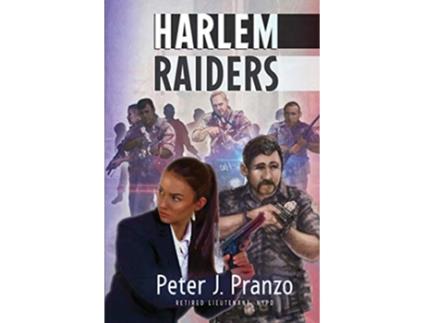 Livro Harlem Raiders de Peter J Pranzo (Inglês)