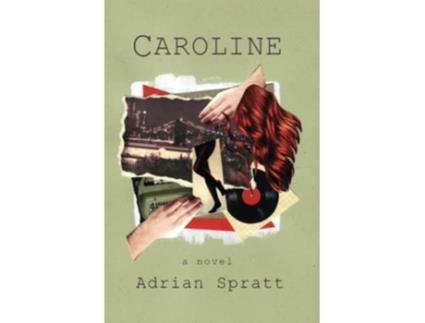 Livro Caroline de Adrian Spratt (Inglês)