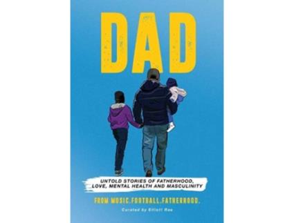 Livro DAD de Elliott Musicfootballfatherhood (Inglês - Capa Dura)