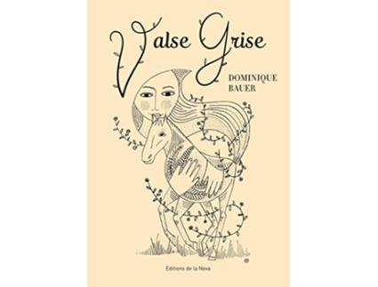 Livro Valse grise French Edition de Dominique Bauer (Francês)