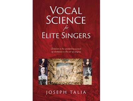 Livro Vocal Science for Elite Singers de Joseph Talia (Inglês)